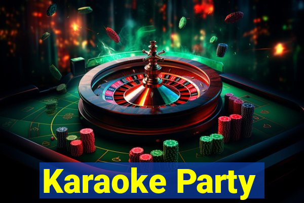 Karaoke Party